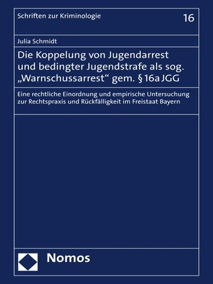 cover image of Die Koppelung von Jugendarrest und bedingter Jugendstrafe als sog. "Warnschussarrest" gem. § 16a JGG
